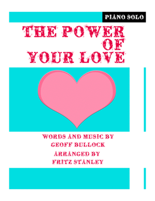 The Power Of Your Love