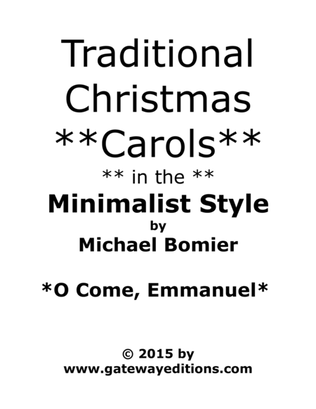 O Come, O Come, Emmanuel from Traditional Christmas Carols in the Minimalist Style