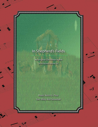 In Shepherd's Fields - an original Christmas hymn