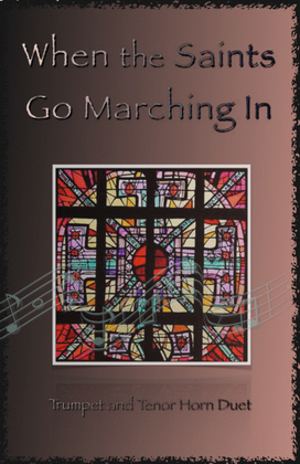 Book cover for When the Saints Go Marching In, Gospel Song for Trumpet and Tenor Horn Duet