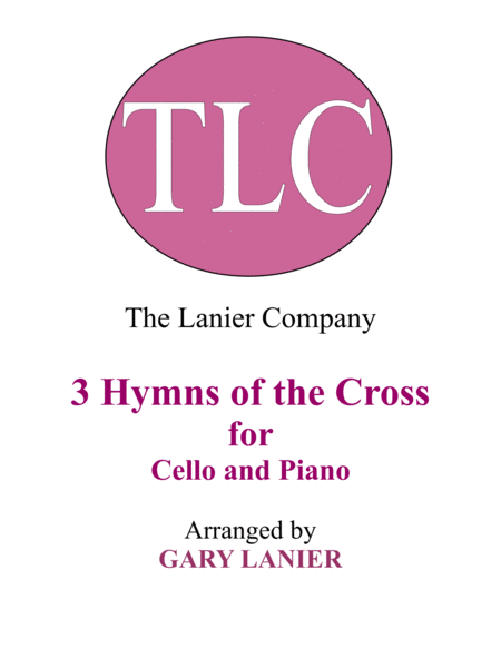 HYMNS of THE CROSS, Set 1 & 2 (Duets - Cello and Piano with Parts) image number null