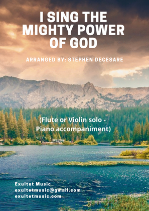 I Sing The Mighty Power Of God (Flute or Violin solo - Piano accompaniment)