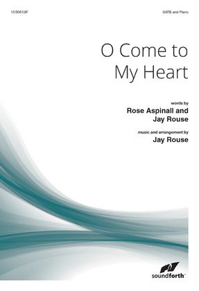 Book cover for O Come to My Heart