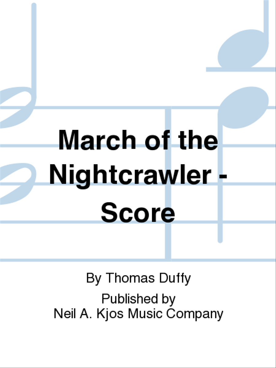 March of the Nightcrawler - Score