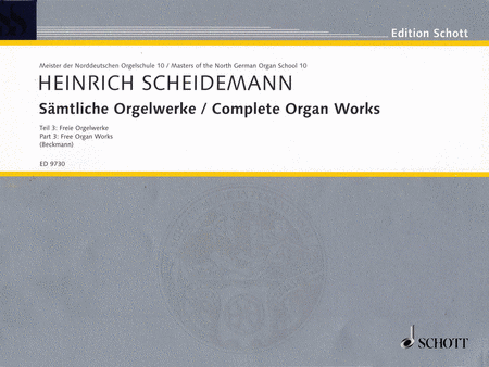 Complete Organ Works - Part 3: Free Organ Works by Heinrich Scheidemann Organ - Sheet Music