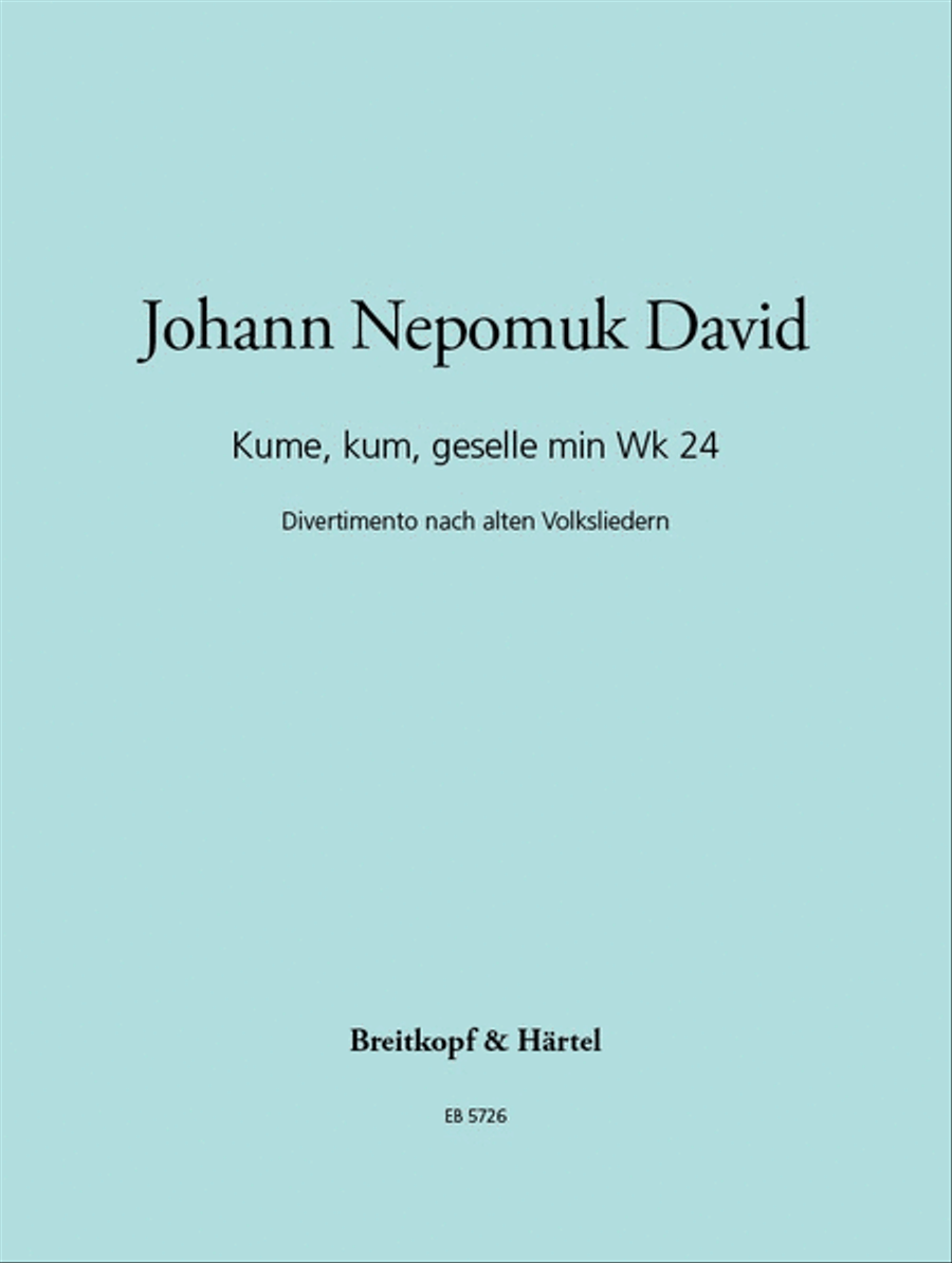 Kume, kum, geselle min Werk 24 Chamber Music scores gallery preview page 1