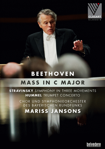 Beethoven: Mass in C Major; Stravinsky: Symphony in Three Movements; Hummel: Trumpet Concerto