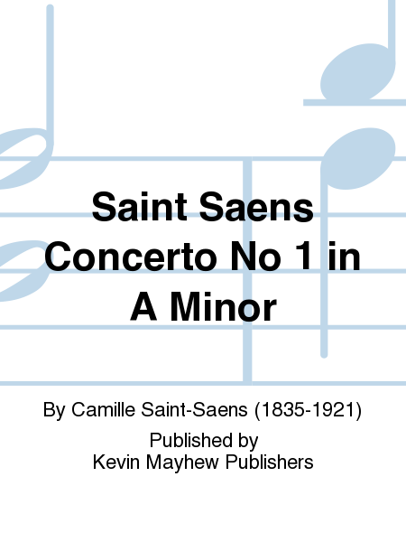Saint Saens Concerto No 1 in A Minor
