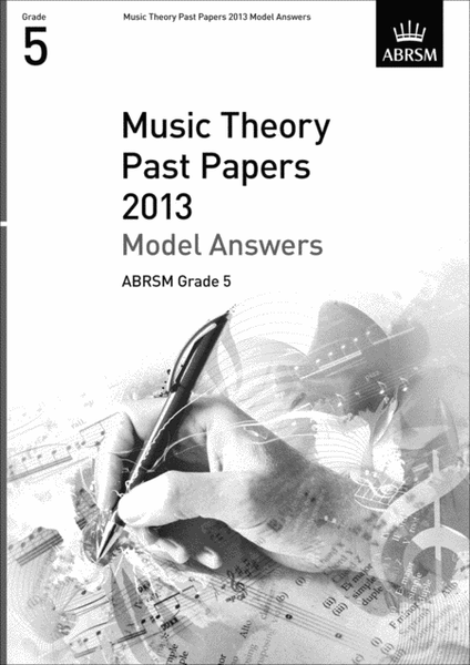 Music Theory Past Papers 2013 Gr5 Model Answers