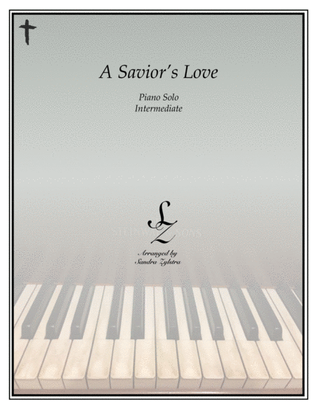 Book cover for A Savior's Love (intermediate piano solo)