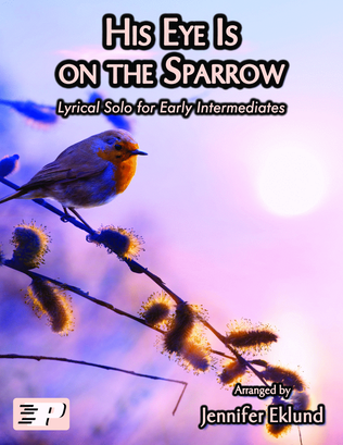 His Eye is on the Sparrow (Early Intermediate Piano)