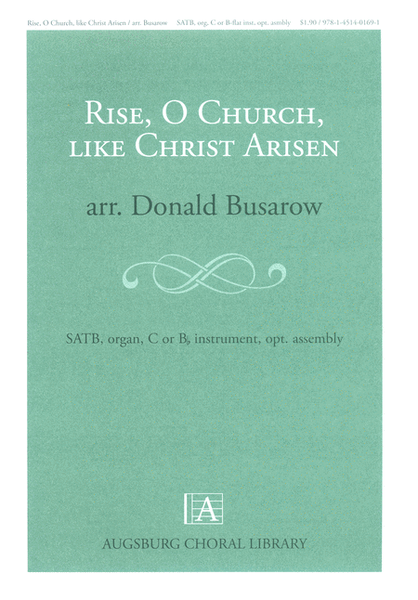 Rise, O Church, Like Christ Arisen
