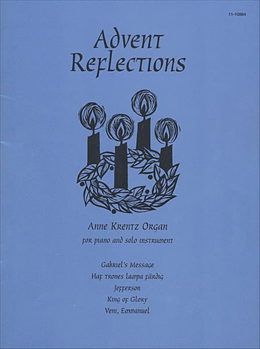 Advent Reflections for Piano and Solo Instrument by Anne Krentz Organ Piano - Sheet Music