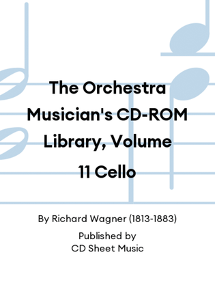 The Orchestra Musician's CD-ROM Library, Volume 11 Cello