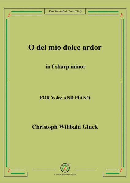 Gluck-O del mio dolce ardor in f sharp minor,for Voice and Piano image number null