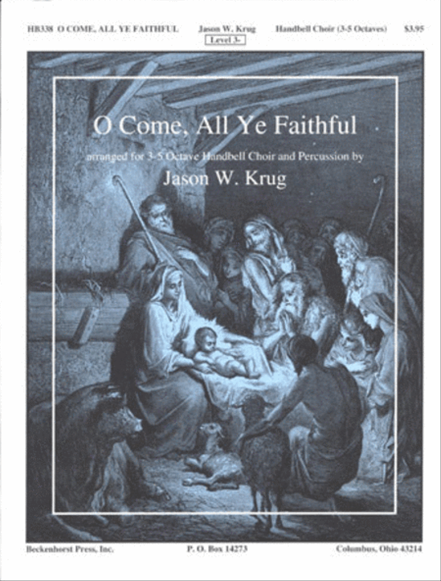 O Come, All Ye Faithful