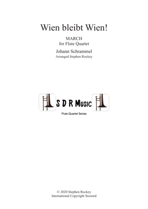 Book cover for Wien Bleibt Wien! March for Flute Quartet
