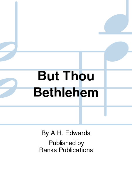 But Thou Bethlehem