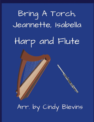 Book cover for Bring A Torch, Jeannette, Isabella, for harp and flute