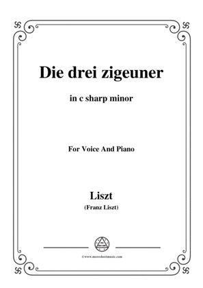 Liszt-Die drei zigeuner in c sharp minor,for Voice and Piano