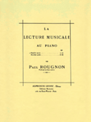 La Lecture Musicale Au Piano - Volume 1
