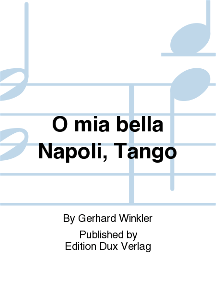 O mia bella Napoli, Tango