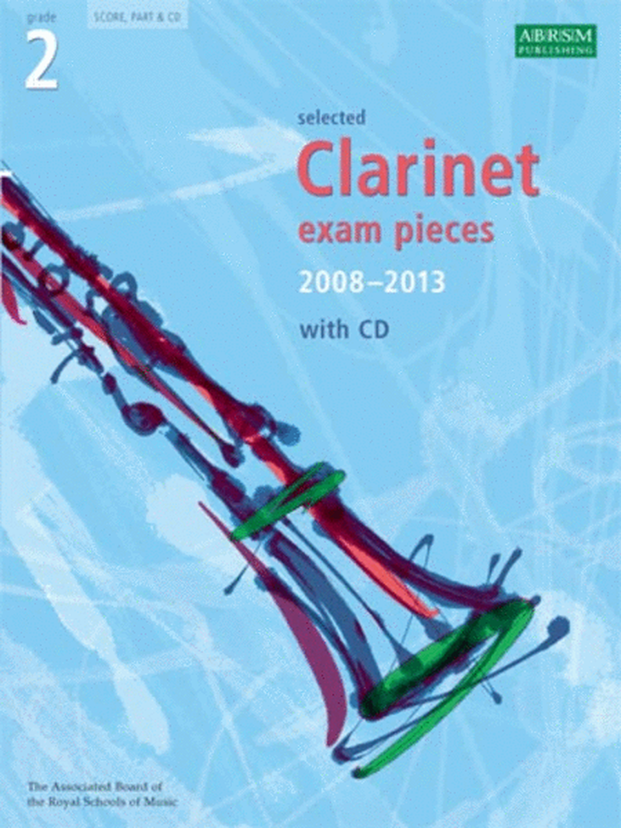 Grade 2 Selected Clarinet Exam Pieces 2008-13