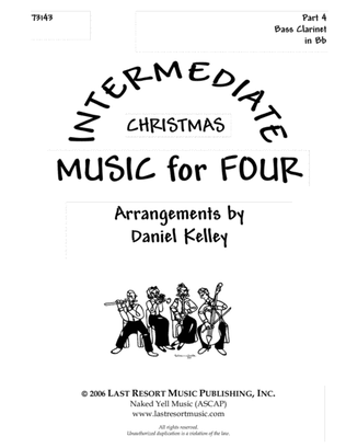 Book cover for Intermediate Music for Four, Christmas - Part 4 for Bass Clarinet 73143DD