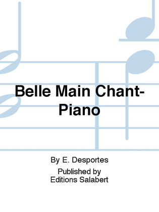 Belle Main Chant-Piano