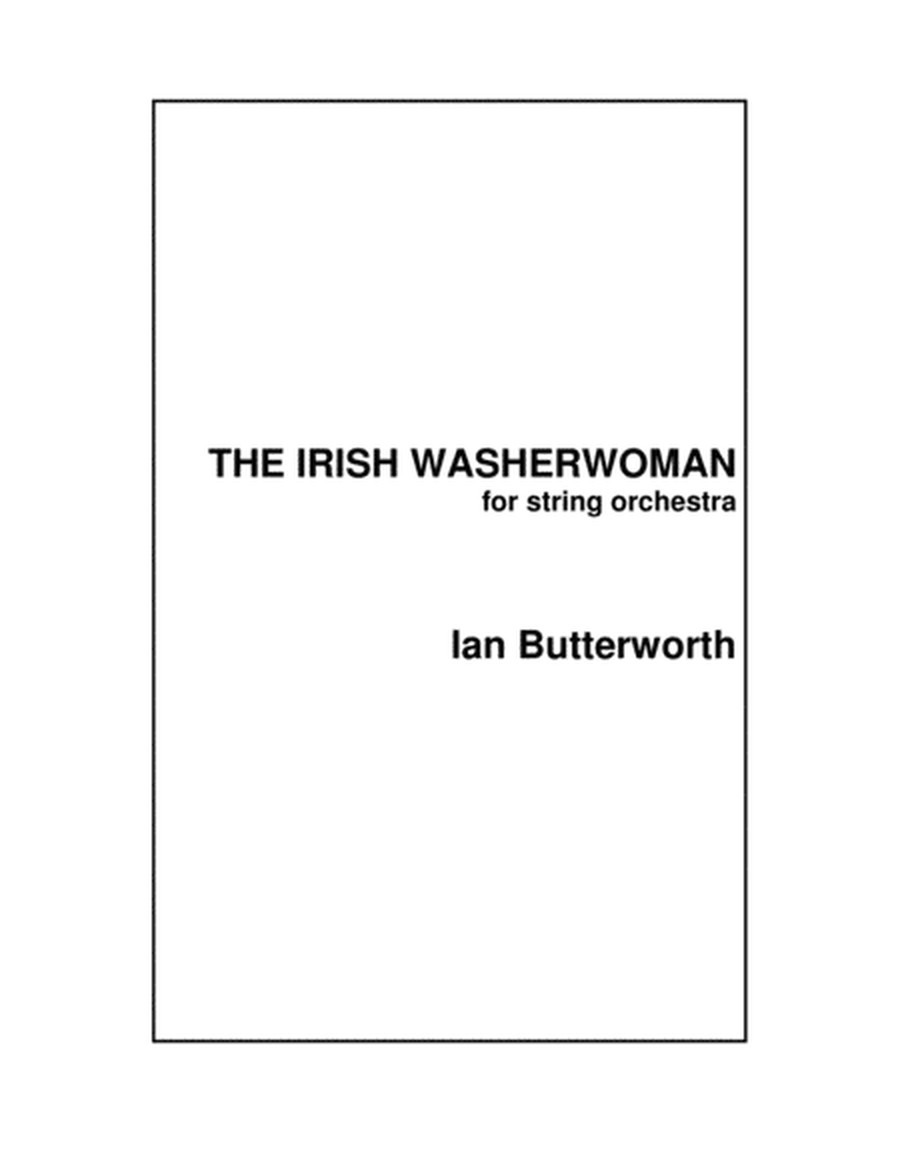 IAN BUTTERWORTH The Irish Washerwoman for strings image number null