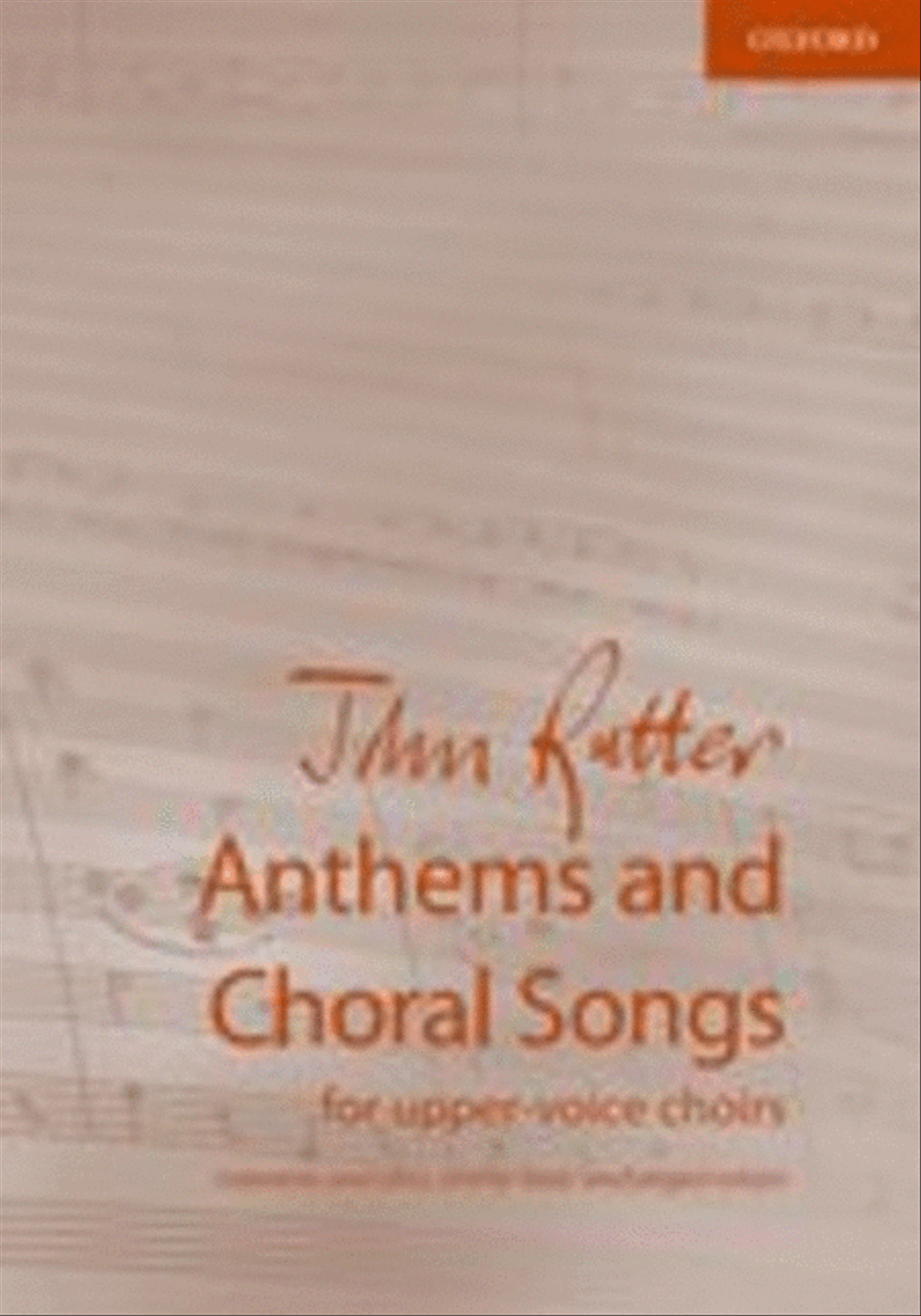 Anthems and Choral Songs for upper-voice choirs