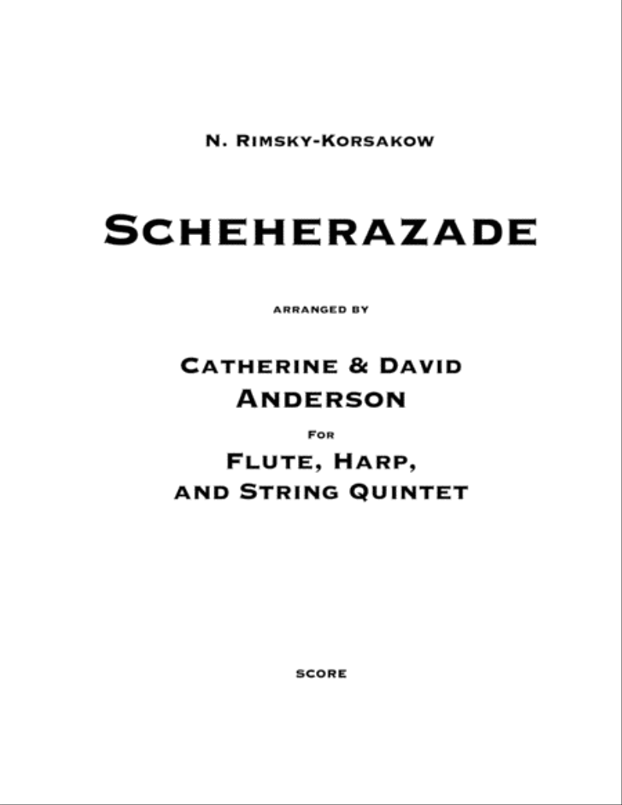 Scheherazade arranged for flute, harp and string quintet, full score