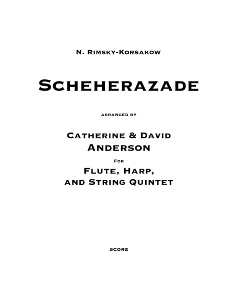 Scheherazade arranged for flute, harp and string quintet, full score