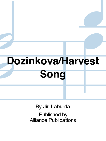 Dozinkova/Harvest Song