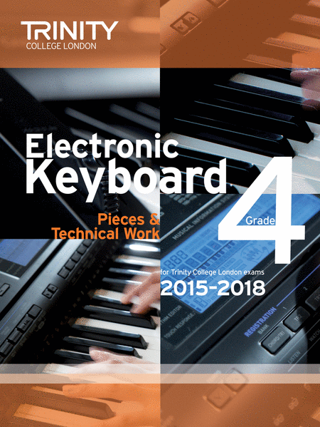 Electronic Keyboard Pieces & Technical Work 2015-2018: Grade 4
