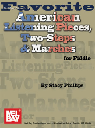 Book cover for Favorite American Listening Pieces, Two-Steps & Marches for Fiddle