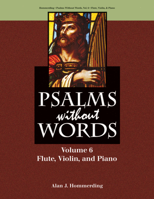 Book cover for Psalms without Words - Volume 6 - Flute, Violin and Piano