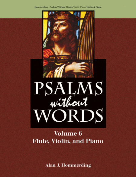 Psalms without Words - Volume 6 - Flute, Violin and Piano