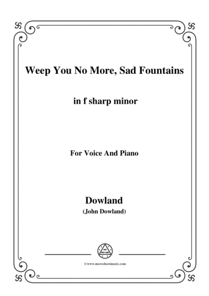 Dowland-Weep You No More, Sad Fountains in f sharp minor, for Voice and Piano image number null
