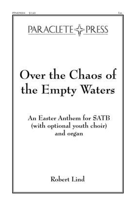 Over the Chaos of Empty Waters