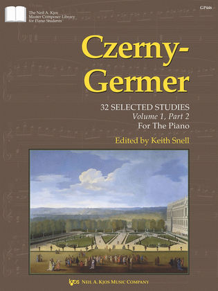 Book cover for Czerny-Germer I, 32 Selected Studies: Volume 1, Part 2