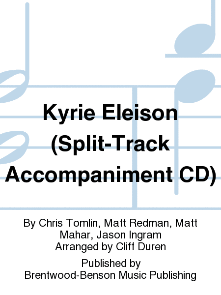 Kyrie Eleison (Split-Track Accompaniment CD)