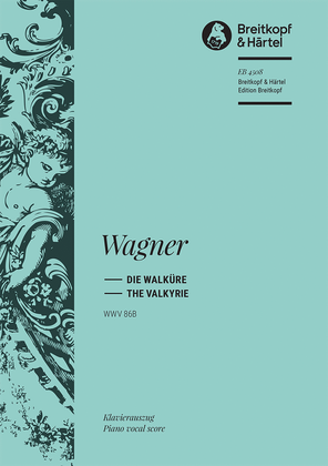Book cover for The Valkyrie (La Walkyrie) WWV 86 B