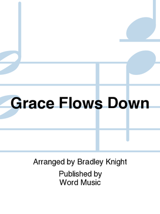 Grace Flows Down with At The Cross - Accompaniment DVD