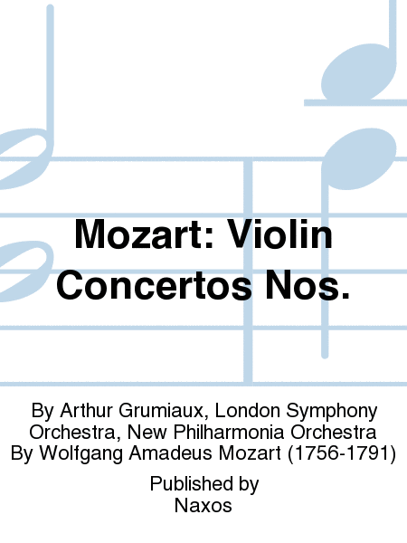 Mozart: Violin Concertos Nos.