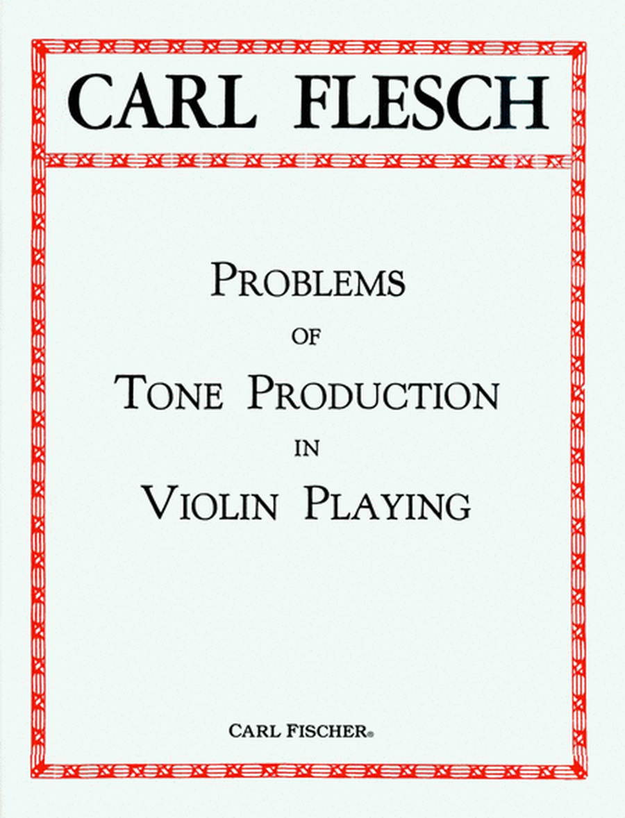 Problems of Tone Production in Violin Playing
