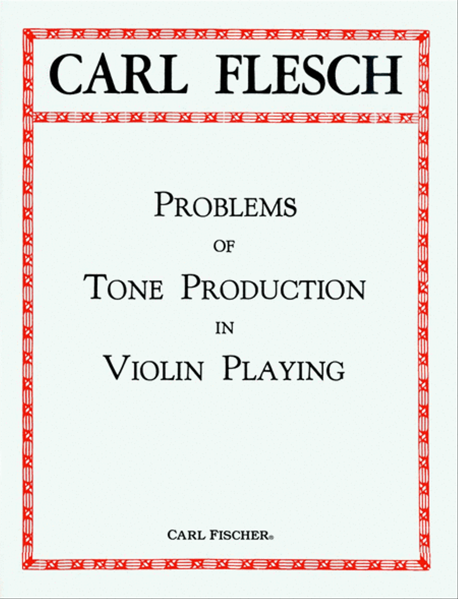 Problems of Tone Production in Violin Playing