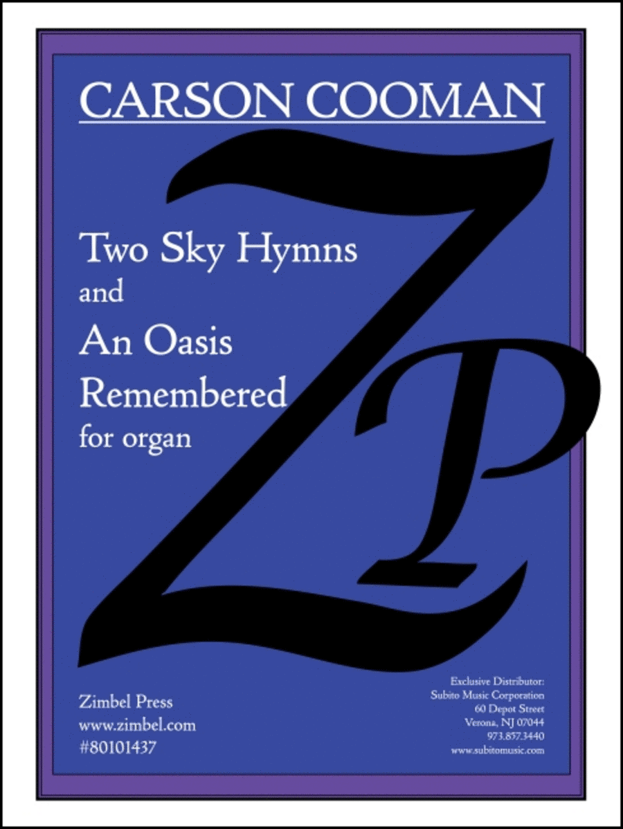 Two Sky Hymns and An Oasis Remembered