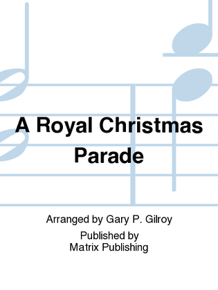 Book cover for A Royal Christmas Parade