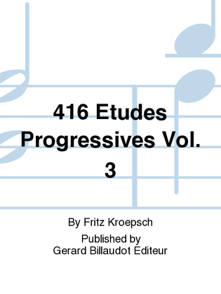 Book cover for 416 Etudes Progressives Vol. 3